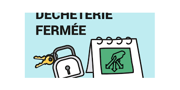Fermeture déchetterie